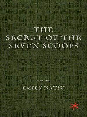 cover image of The Secret of the Seven Scoops